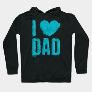 Teal Glitter I Love Heart Dad for Father's Day Hoodie